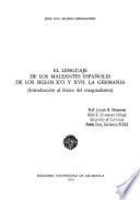 El lenguaje de los maleantes españoles de los siglos XVI y XVII