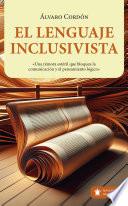 El LENGUAJE INCLUSIVISTA