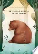 El Lenguaje Secreto de Las Piedras