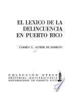El léxico de la delincuencia en Puerto Rico