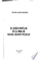 El léxico popular en la obra de Rafael Arango Villegas