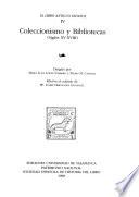 El libro antiguo español. Coleccionismo y bibliotecas(siglos XV-XVIII)