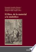 El Libro, de lo Material a lo Simbólico