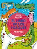 El libro de los porqués - Animales