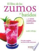 El libro de los zumos y batidos