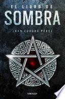 El libro de Sombra (La saga de la Ciudad 2)