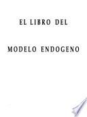 El libro del modelo endógeno