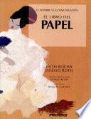 El libro del papel.