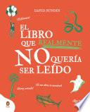 El libro que REALMENTE no quería ser leído