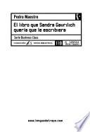 El libro que Sandra Gavrilich quería que le escribiera