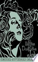 El Llanto de La Duquesa Job