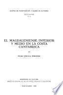 El magdaleniense inferior y medio en la costa cantábrica