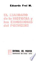 El mandato de la historia y las exigencias del porvenir