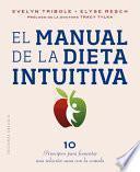 El Manual de la Dieta Intuitiva