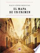 El mapa de un crimen
