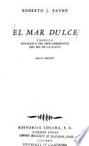 El Mar Dulce