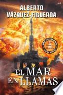 El mar en llamas