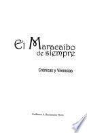 El Maracaibo de siempre