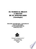 El mariscal Braun a través de su epistolario