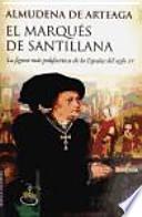 El marqués de Santillana