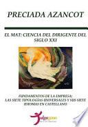 El MAT: Ciencia Del Dirigente Del Siglo XXI