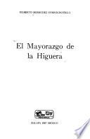 El mayorazgo de la Higuera