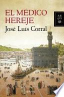 El médico hereje