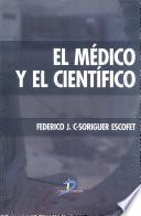 El médico y el científico