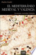 El mediterráneo medieval y Valencia