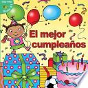 El Mejor Cumpleanos (Best Birthday)