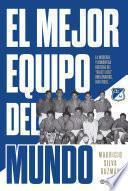 El mejor equipo del mundo