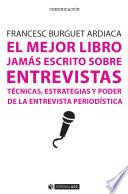 El mejor libro jamás escrito sobre entrevistas