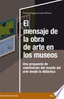 El mensaje de la obra de arte en los museos