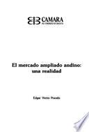 El Mercado ampliado andino
