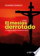 El mesías derrotado
