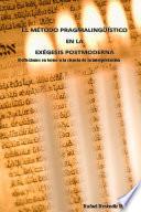 El MÉtodo PragmalingÜÍstico en la ExÉgesis Postmoderna