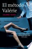 El método Valérie