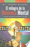 El Milagro de la dinámica mental