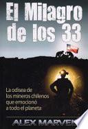 El Milagro de Los 33
