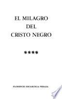 El milagro del Cristo Negro
