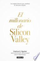 El millonario de Silicon Valley