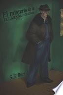 El misterio de la telaraña delatora