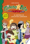 Libro El misterio de los gatos luminosos (Serie Milena Pato 5)