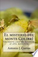 El Misterio Del Monte Colibri