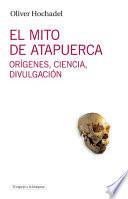 El mito de Atapuerca.