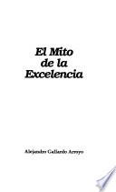 El mito de excelencia