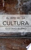 El mito de la cultura