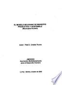 El modelo boliviano de municipio productivo y sostenible (municipios rurales)