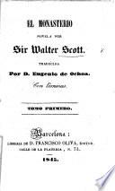 El Monasteiro, novela ... traducida por D. E. de Ochoa. Con láminas
