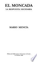 El Moncada, la respuesta necesaria